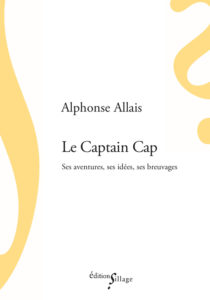 Alphonse Allais, Le Captain Cap